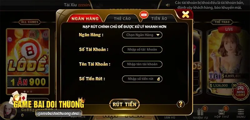 Nạp/rút tiền trên game bài đổi thưởng có dễ